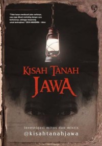 Kisah Tanah Jawa: Investigasi Mitos dan Mistis