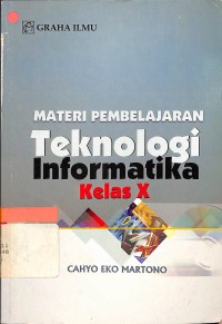 Image of Materi Pembelajaran Teknologi Informatika Kelas X