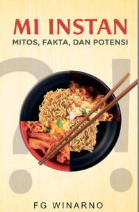 Image of Mi Instan: Mitos, Fakta, dan Potensi